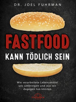 cover image of Fastfood kann tödlich sein